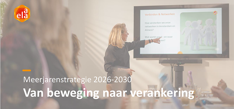 2026 03 09 meerjarenstrategie elaa